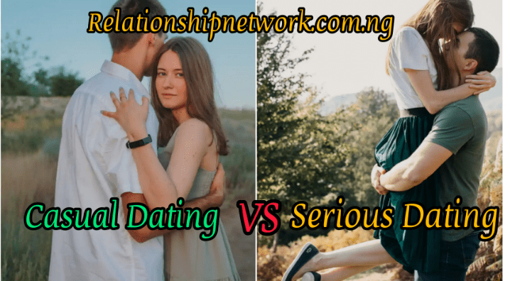 Casual Dating Vs Serious Dating